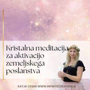 Kristalna meditacija za aktivacijo zemeljskega poslanstva - Nadangel Mihael, Boginja Freya, Stvarnik Brahma