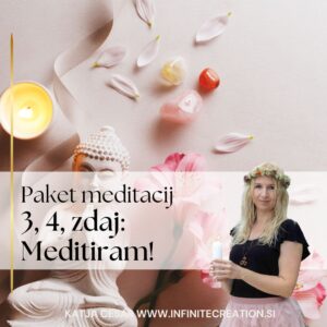 3, 4, zdaj: Meditiram!